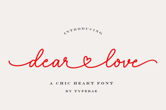 Discover the Elegant Dear Love Script Font