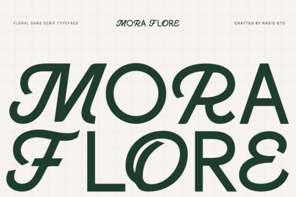 Mora Flore: Organic Elegance in a Modern Typeface