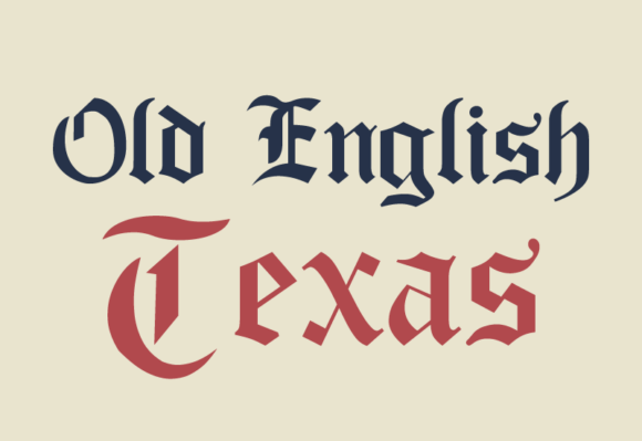 Old English Texas: Bold Blackletter Font with Western Charm