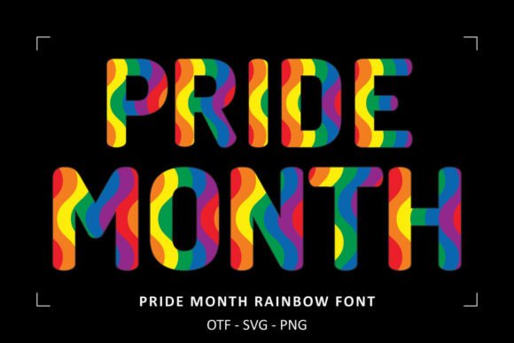 Pride Month Rainbow: A Font for Celebrating Identity